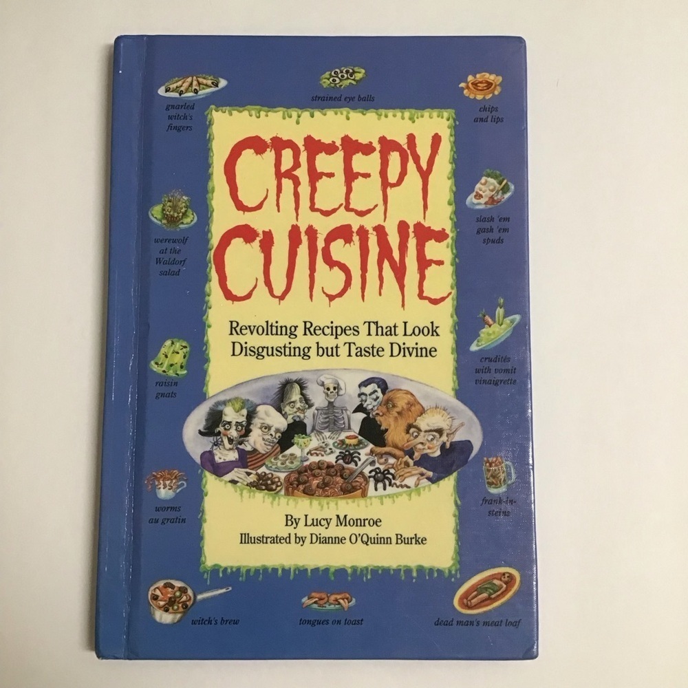 Creepy Cuisine Cookbook Halloween Gross Recipes Lucy Monroe 1993 Hardback Kids
